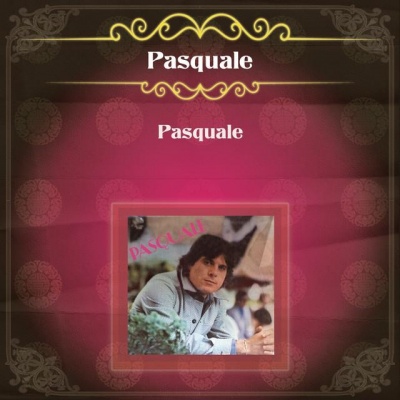 Pasquale资料,Pasquale最新歌曲,PasqualeMV视频,Pasquale音乐专辑,Pasquale好听的歌